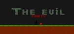 The Evil Party (STEAM KEY/REGION FREE)