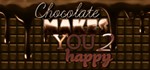 Chocolate makes you happy 2 (STEAM KEY/REGION FREE)