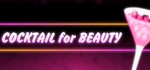 Cocktail for Beauty (STEAM KEY/REGION FREE)