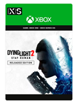 * Dying Light 2 Stay Human Reloaded XBOX КЛЮЧ* + *