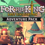 🔑(DLC) For The King: Lost Civilization Adventure Pack