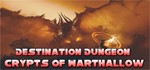 Destination Dungeon: Crypts of Warthallow (Steam key)