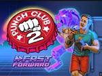 Punch Club 2: Fast Forward (STEAM ключ) RU+СНГ+TR - irongamers.ru