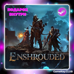 Enshrouded + Подарок | Steam | Оффлайн | Region Free - irongamers.ru