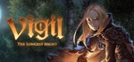 Vigil The Longest Night  | steam gift RU*