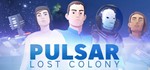 PULSAR Lost Colony  | steam gift RU*