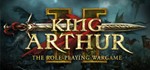 King Arthur II The Role-Playing Wargame | steam gift