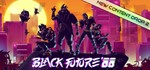 Black Future 88 | steam gift RU*