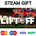 Liftoff*: Micro Drones| steam UA/KZ/CНГ