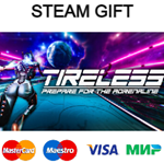 TIRELESS: Prepare For The Adrenaline| steam RU/UA/KZ