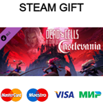 Dead Cells: Return to Castlevania| steam RU/UA/KZ/CНГ