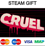 CRUEL| steam RU/UA/KZ/CНГ