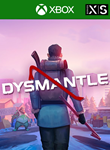 **DYSMANTLE XBOX ONE / SERIES X|S*КЛЮЧ+ПОМОЩЬ*