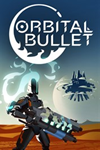**ORBITAL BULLET XBOX ONE / SERIES X|S*КЛЮЧ+ПОМОЩЬ*