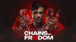 **CHAINS OF FREEDOM XBOX SERIES X|S*ЛИЦЕНЗИЯ КЛЮЧ*