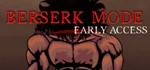 Berserk Mode /Steam key/REGION FREE GLOBAL ROW - irongamers.ru