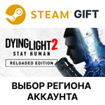 ✅Dying Light 2: Reloaded🎁Steam Gift🌐Выбор Региона - irongamers.ru
