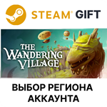 *The Wandering Village*Steam*Выбор Региона