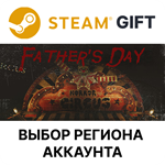 *Father´s Day*Steam *Выбор региона
