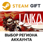 *Laika: Aged Through Blood*Steam*Выбор Региона
