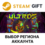 *Ultros*Steam*Выбор Региона