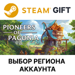 *Pioneers of Pagonia*Steam*Выбор Региона