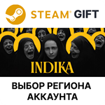 *INDIKA*Steam*Выбор Региона*АВТОДОСТАВКА