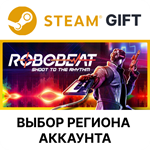 *ROBOBEAT*Steam*Выбор Региона