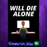 **Will Die Alone XBOX