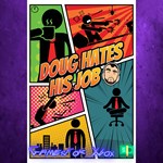 **Doug Hates His Job XBOX