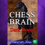 **Chess Brain Dark Troops XBOX