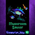 **Mushroom Savior For Windows 10 XBOX