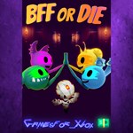 **BFF or Die XBOX