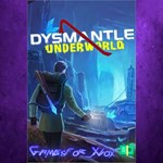 **DYSMANTLE Underworld XBOX DLC