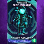 **ASTRONEER Glitchwalkers - Deluxe Cosmetic Pa XBOX DLC