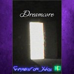 **Dreamcore XBOX