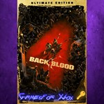 Back 4 Blood Ultimate Edition XBOX Ключ
