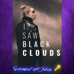 I Saw Black Clouds XBOX Ключ