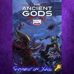 DOOM Eternal The Ancient Gods - Part One XBOX Ключ