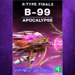 **R-Type Final 2: B-99 APOCALYPSE R-Craft XBOX*DLC