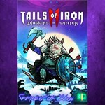 **Tails of Iron 2 Whiskers of Winter XBOX