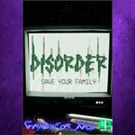 ****DISORDER Save Your Family XBOX