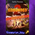 Grounded 2 Founder’s Edition XBOX Ключ