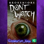 **BrokenLore DONT WATCH XBOX